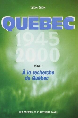 Page couverture d'À la recherche du Québec de Léon Dion