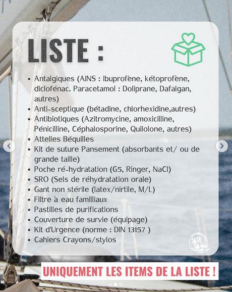 Uniquement les items de cette liste : antalgiques, antisceptiques, antibiotiques, atteles, bequilles, kit de suture, poches de rehydratation, SRO, gants latex, filtres a eau familial, pastilles purification, couverture survie, kit d urgence norme DIN 13157, cahiers, stylos, crayons.