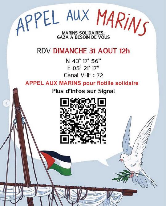 Appels à Marins Dimanche 31 aout à Marseille pour une flotille solidaire accompagnant le depart de l aide humanitaire pour Gaza