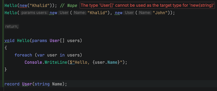 Target type new for a params method with examples of one and two parameters. The one parameter fails saying the target type new didn’t match an array.