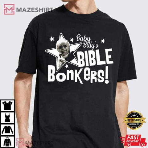Bible Bonkers Baby Billy T-Shirt
