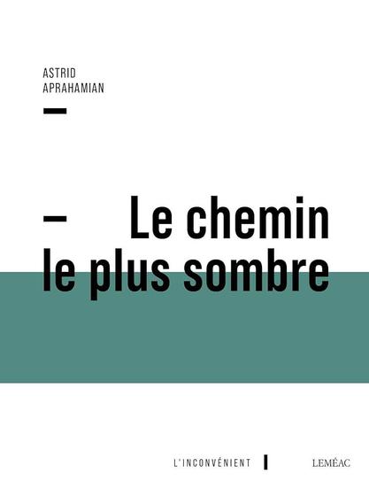 Page couverture de Le chemin le plus sombre d'Astrid Aprahamian