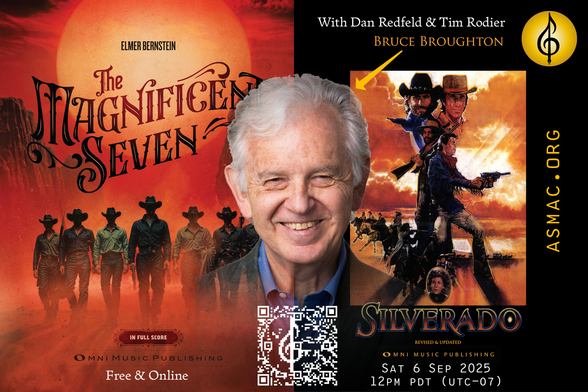 Covers for the film study scores of the “The Magnificent Seven” and “Silverado” with a headshot of Silverado composer Bruce Broughton in the middle. Bruce has white hair with a blue shirt and jacket, fading into the background.