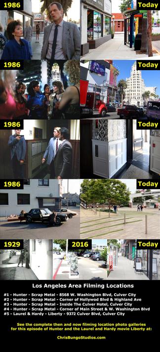 Five Los Angeles area filming locations then and now. Laurel and Hardy. The TV show Hunter.