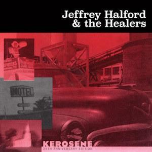 CD-Review - JEFFREY HALFORD & THE HEALERS - Kerosene - 25th Anniversary