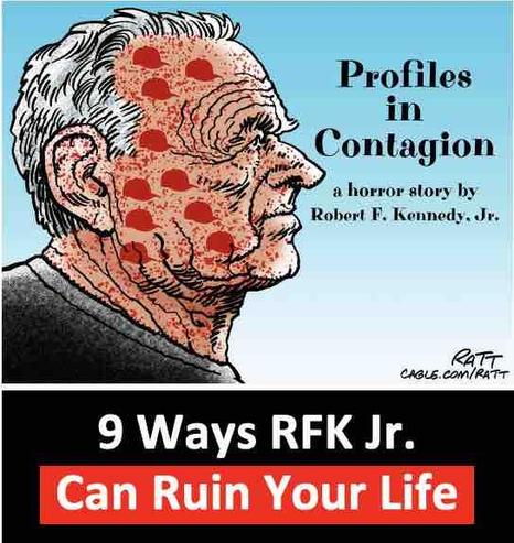 9 Ways RFK Jr. Can Ruin Your Life: Illustrated Guide