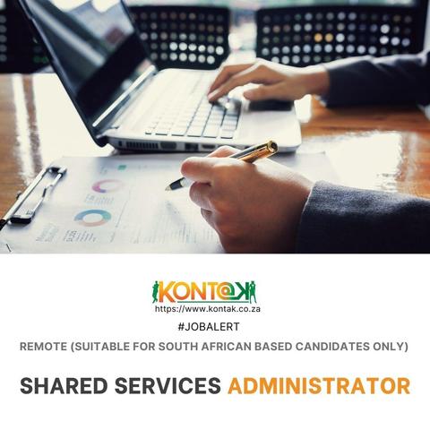 Shared Services Administrator (JB5604) at Kontak recruitment - Remote (Suitable for South African based candidates only)