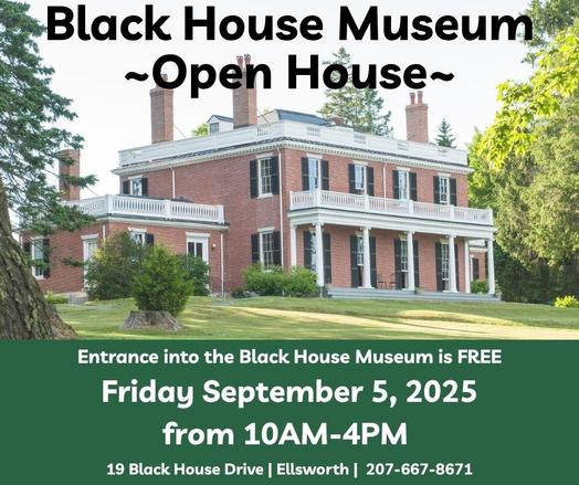 Free entrance to the Black House Museum at Woodlawn in downtown Ellsworth, Maine