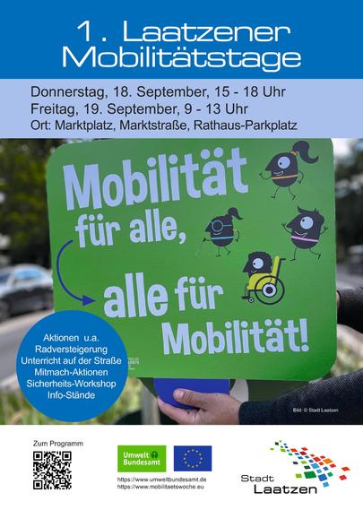 Ankündigungsplakat zur Europäischen Mobilitätswoche 2025 in Laatzen
Text: 1. Laatzener Mobilitätstage, Donnerstag, 18.09.25 15-18 Uhr, Freitag 19.09.25 09-13 Uhr, Ort: Marktplatz, Marktstraße, Rathaus-Parkplatz
Mobilität für alle, alle für Mobilität, Stadt Laatzen