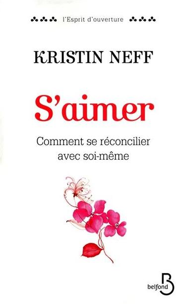 S'aimer : comment se réconcilier avec soi-même
Auteur : Kristin Neff 

Dans une société où l'on est en permanence comparé à plus riche, plus beau, plus intelligent que soi, qui est vraiment satisfait de ce qu'il est ?

Devant cette compétition féroce, nous avons tous le même réflexe : nous juger très sévèrement avant que les autres ne le fassent. Mais l'autocritique n'est pas la solution. Pour prendre confiance et être capable de se dépasser, un seul secret : s'entourer des mêmes égards que ceux que nous témoignons à nos proches.

Puisant dans ses recherches en psychologie et dans sa vie personnelle, Kristin Neff offre une méthode douce et efficace pour mieux gérer les frustrations et savoir rebondir sur ses échecs. À l'aide d'exercices pratiques, apprenez dès aujourd'hui à vous traiter avec bienveillance et réconciliez-vous enfin avec votre meilleur ennemi : vous-même.

Apaisant et plein de finesse, le guide indispensable pour dire adieu à l'autoflagellation, se libérer de l'insécurité affective et faire la paix avec soi.