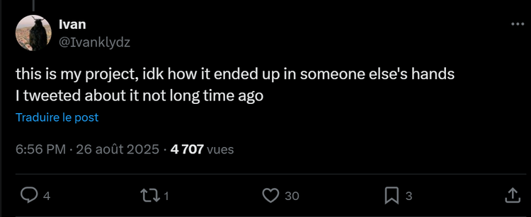 Message sur X/Twitter @Ivanklydz
this is my project, idk how it ended up in someone else's hands
| tweeted about it not long time ago
Traduire le post
6:56 PM - 26 août 2025 