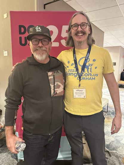 Myself and Carson Gross after his keynote at DjangoCon US 2025