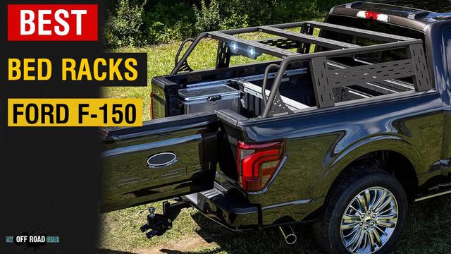 Best Bed Rack for Ford F150