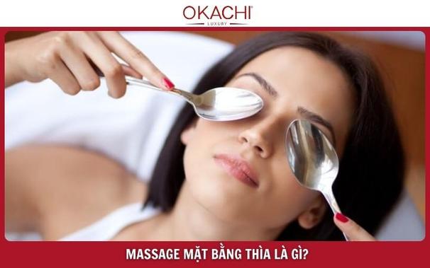 Massage mặt bằng thìa tại nhà