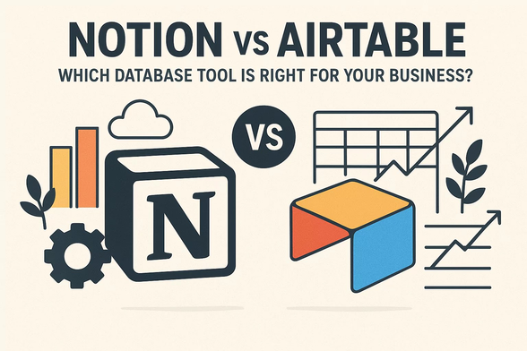 Banner image comparing Notion and Airtable as business database tools, featuring Notion’s logo with charts and gears on the left, Airtable’s colorful cube with grids and graphs on the right, and bold title text "Notion vs Airtable: Which Database Tool is Right for Your Business?"