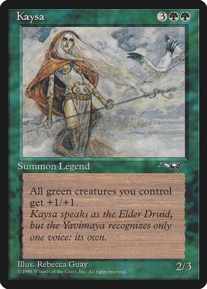 Card Name: Kaysa
Set: Alliances
Description: Green creatures you control get +1/+1.
Artist: Rebecca Guay