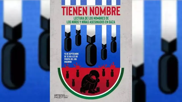 Cartel del acto 'Tienen nombre. Lectura de los nombres de los niños y niñas asesinados en Gaza' organizada por Artistas con Palestina, en la Puerta del Sol de Madrid el lunes, 15 de septiembre, de 12:00 a 20:00