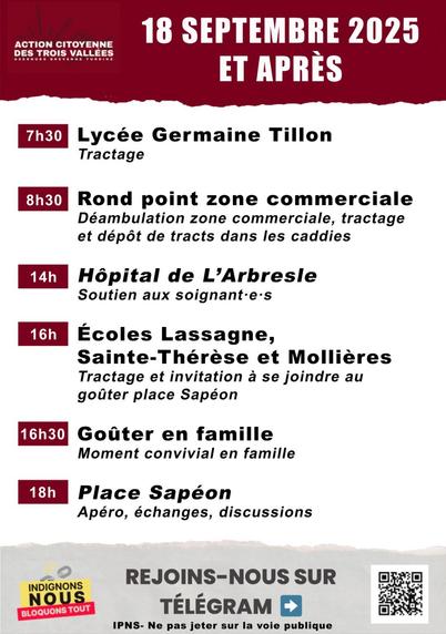 Tract 18 septembre 2025 à L'Arbresle :
7h30 lycée
8h30 zone commerciale
14h hôpital
16h écoles
16h30 Gouter place Sapéon
18h Apéro et discussions place Sapéon