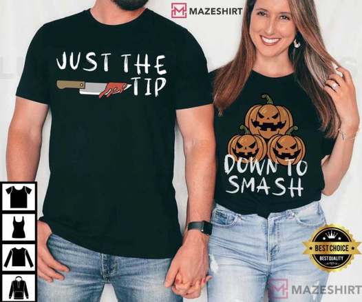 Just The Tip Down To Smash Couples Halloween T-Shirt