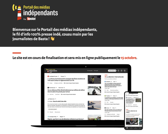 Page d'accueil du portail des médias indépendants de Basta! en attendant le nouveau site le 15 octobre prochain. Accessible dès à présent dans sa version bêta aux donateurs.