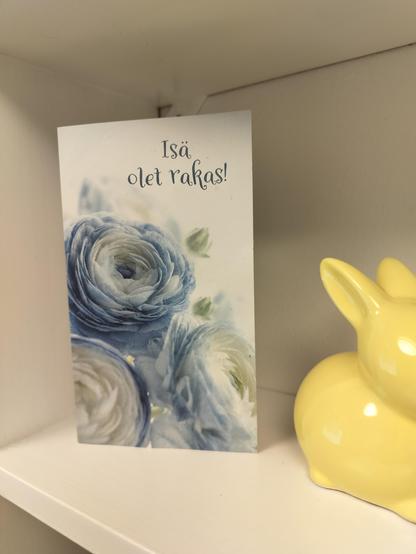 A card with a text Father you are dear 