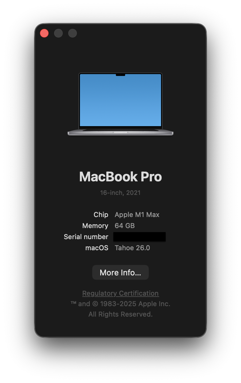 A screen displaying the specifications of a MacBook Pro, including details like model year, chip type (Apple M1 Max), memory (64 GB), serial number, and macOS version (Tahoe 26.0).