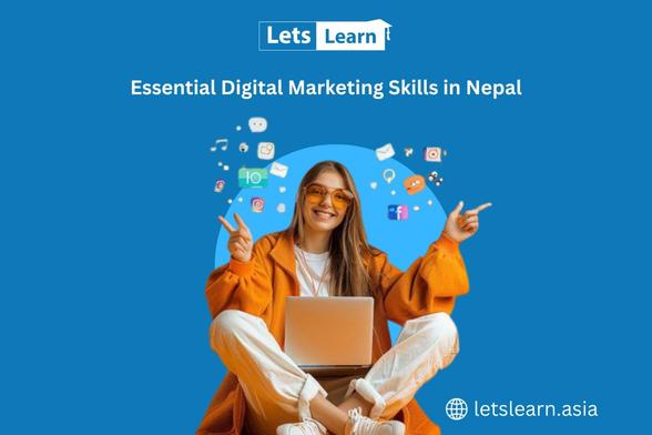 Essential Digital Marketing Skills in Nepal