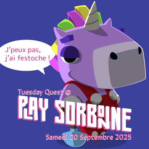 Tuesday Quest au Play Sorbonne Festival samedi 20 septembre 2025
