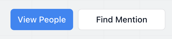 Two buttons titled "View People" in blue and "Find Mention" in white.