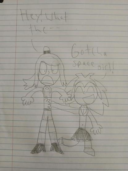 A pencil drawing on lined paper depicting a blonde woman with a short ponytail wearing a sports bra, shorts, and boots whose belly is being fondled from behind by a spiky-haired girl in a bikini top, dark miniskirt, and boots. The blond woman exclaims, "Hey! What the--" while the spiky-haired girl says, "Gotcha space girl!"