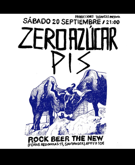 Cartel del concierto de Zero Azucar + Pis, esta noche a las 21:00 en el New