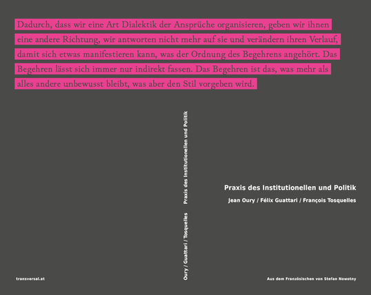 Buchcover: Jean Oury / Félix Guattari / François Tosquelles, Praxis des Institutionellen und Politik