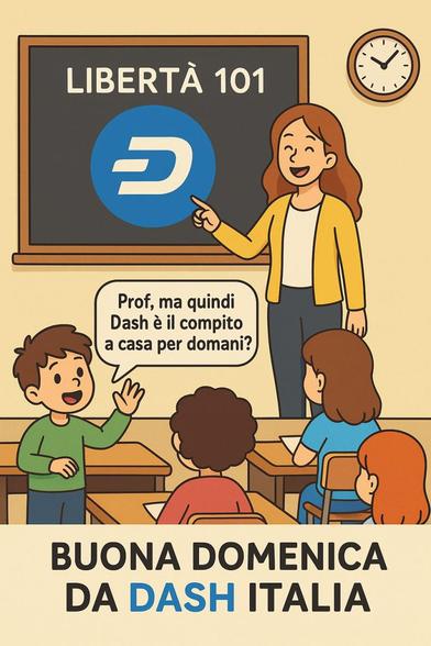 ☕️ Buona Domenica da Dash Italia 🇮🇹

📚 Back to school?
First lesson: Freedom 101 = Dash 💙⚡️

#DigitalCash #Freedom #BackToSchool