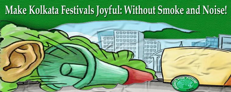 Kolkata, once the “City of Joy,” now faces climate fragility from rising seas, cyclones, and severe pollution. Festivals throughout the year amplify this crisis with high-decibel firecrackers, DJ systems, dazzling lights, and toxic idol immersions, worsening air, noise, and water quality. Despite strong laws and repeated court orders, lax enforcement and state subsidies for festival committees deepen unsustainable practices. The toll is stark—over 18,000 premature deaths annually from air pollution, alongside cardiovascular, respiratory, and mental health harms. This Fridays For Future (FFF) India petition calls for urgent enforcement of pollution laws, ending arbitrary state funding, ensuring just transition for firecracker workers, and promoting sustainable, culturally rooted celebrations that protect citizens, animals, and ecosystems.
