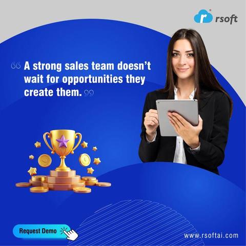 CreateOpportunities #SalesMotivation #WinningTeam #SalesCRM #LeadGeneration #SalesGoals #BusinessSuccess #RequestDemo #RsoftAI