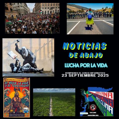 Noticias de abajo 23 septiembre 2025
https://wp.me/p6BKO7-3Lw
https://wacha.punks.cc/w/itZYfUXwr4mdcn3qj3i3Fr
https://youtu.be/TVMUkJuZVSQ
https://go.ivoox.com/rf/157301719

=PALESTINA: El genocidio avanza con el apoyo de Trump a Israel en la ocupada Palestina. Europa se vuelca a las calles por Palestina, Huelga general en Italia, Cientos de detenciones en Reino Unido, Boicots en el Estado Español y continua la flotilla.   

