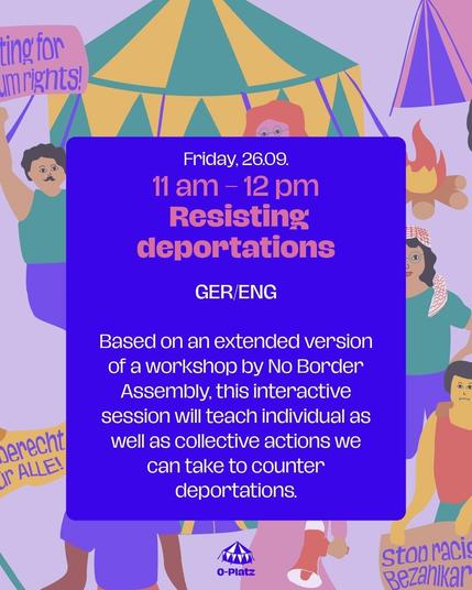 Friday 26.09.

11 am - 12 pm 

Resisting deportations

DE, ENG

Based on an extended version of a workshop by No Border Assembly, this interactive session will teach individual as well as collective actions we can take to counter deportations.
