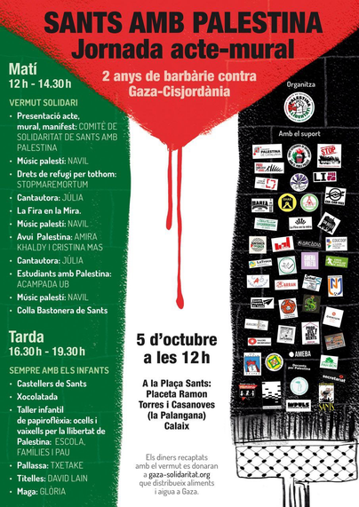Cartell amb la bandera de Palestina promocionant les activitats de la jornada solidària i les entitats col·laboradores de la Jornada Acte-mural del 5 octubre a les  12:00 h a la Pl de Sants (La Palangana) organitzat pel Comitè de solidaritat amb Palestina del Barri de Sants. 