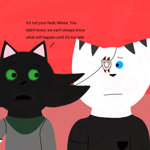Drawing of Jupiter looking sympathetic towards Minea, saying "It's not your fault, Minea. You didn't know, we can't always know what will happen until it's too late" and Minea looks at Jupiter with a sad expression