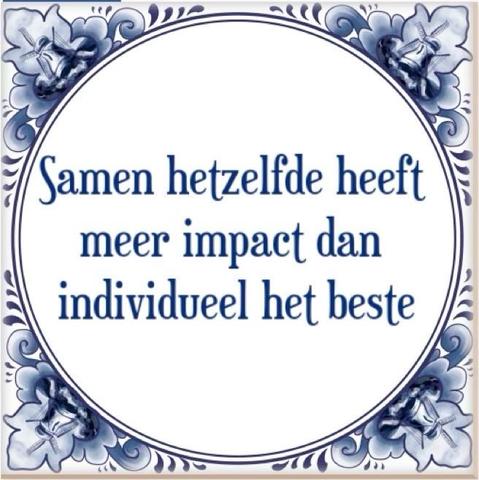 A decorative circular design (“een tegeltje”) featuring the text in Dutch: "Samen hetzelfde heeft meer impact dan individueel het beste," emphasizing the importance of collective effort over individual achievement. The background includes floral elements.
