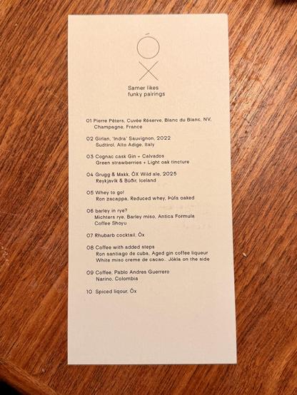 My cocktail pairing menu (I don’t particularly like wine and always ask for a beer or cocktail pairing; there is also a juice pairing for the non-drinkers)