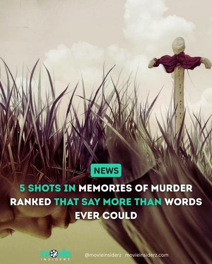 Every frame in Memories of Murder tells more than a story—it carries weight.
👉 Read full article here: movieinsiderz.com/shots-in-memories-of-murder-ranked-bong-joon-ho/
#BongJoonHo #MemoriesOfMurder #FilmShots