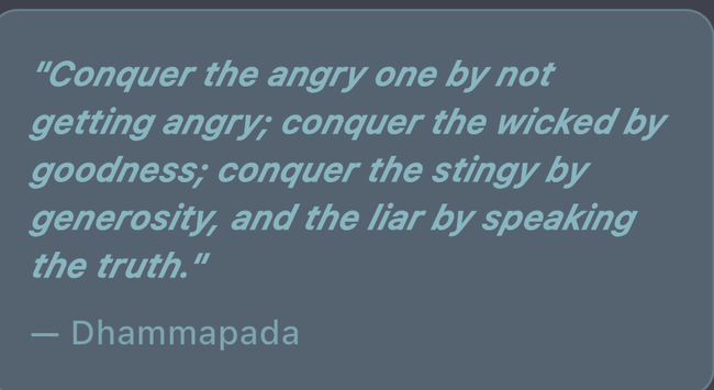 Quote by Dhammapada about conquering anger, wickedness, stinginess, and dishonesty with truth.