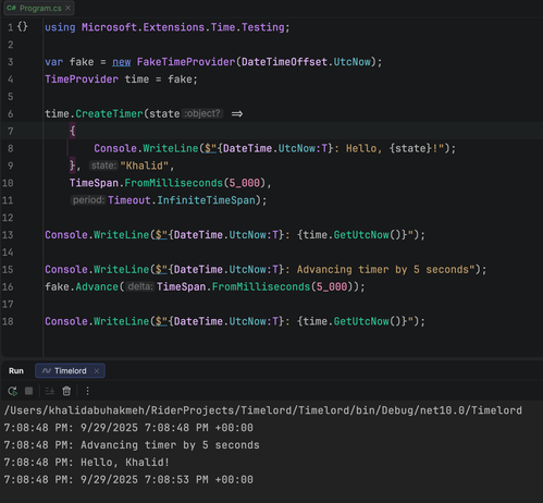 Using the FakeTimeProvider example. See the real times on the left, and the time from the time provider on the right.