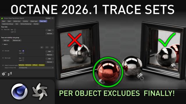 Thumbnail reading Octane 2026.1 Trace Sets showing a set of Christmas tree balls and some mirrors. The red ball is not reflecting in the left mirror as expected.