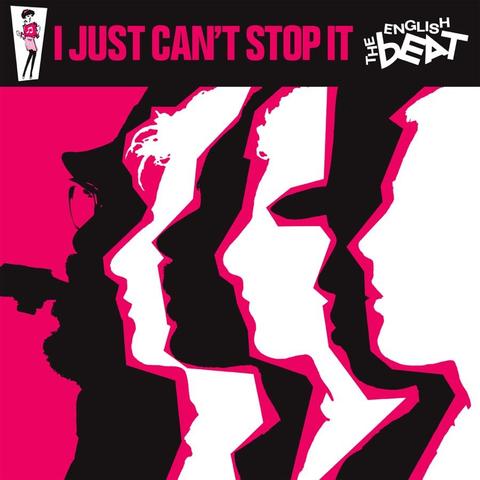 An image of the cover of the album 'I Just Can’t Stop It (2012 Remaster)' by The English Beat