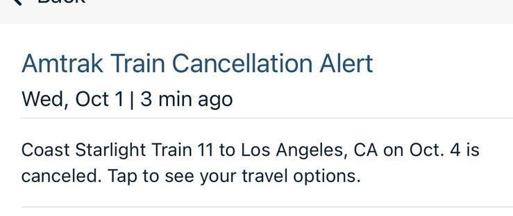 Alert from Amtrak saying the southbound Coast Starlight where I had a reservation on Saturday was canceled.