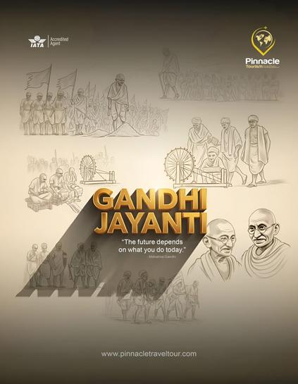 Gandhi Jayanti 
Celebrating the birth anniversary of Mahatma Gandhi – the symbol of peace, truth, and non-violence. 

Let’s remember his timeless message: “Be the change that you wish to see in the world.”

#PinnacleTourism #GandhiJayanti #MahatmaGandhi #Peace #NonViolence #Truth