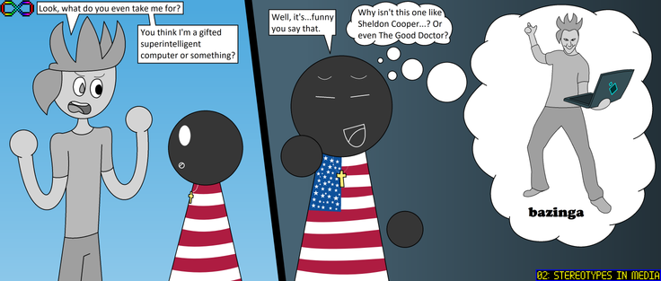 Two-Panel comic of Mercury and the nameless American in a conversation. On the first panel, Mercury says "Look, what do you even take me for? You think I'm a gifted superintelligent computer or something?" On the second panel, the nameless American says "Well, it's...funny you say that." while thinking "Why isn't this one like Sheldon Cooper...? or even The Good Doctor." The nameless American has another thought bubble, depicting Mercury shaped exactly like Sheldon Cooper from The Big Bang Theory, holding a laptop and saying "BAZINGA".