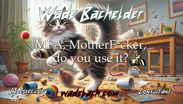 True Stories of Cyber Awareness: MFA
Would you slap a systems engineer if they said they thought MFA was enabled?